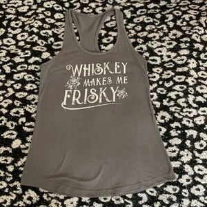 Whiskey Makes Me Frisky Med Tank top